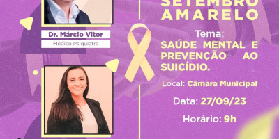 Palestra em referência ao Setembro Amarelo com tema: Saúde Mental e Prevenção ao Suicídio.
