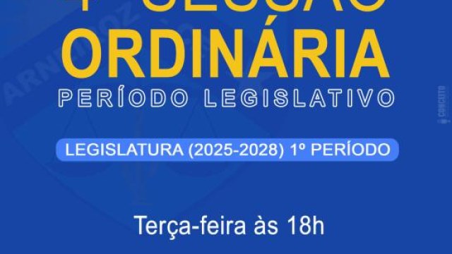 4 SESSÃO ORDINÁRIA DO PRIMEIRO PERÍODO LEGISLATIVO DE 2025