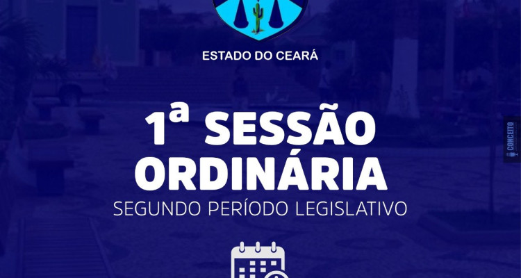 1ª SESSÃO ORDINÁRIA 2022 - 2° Período Legislativo 